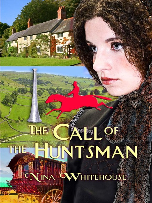 Title details for The Call of the Huntsman by Nina Whitehouse - Available
